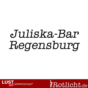 Juliska-Bar in Regensburg