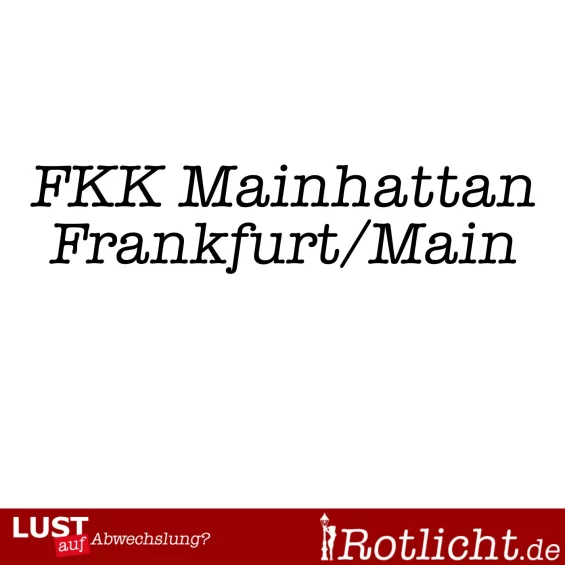 1. Bild von  FKK Mainhattan  in Frankfurt am Main